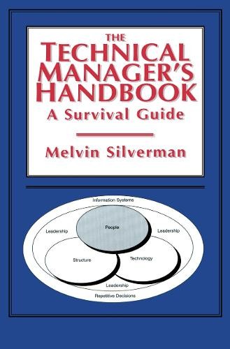 The Technical Manager’s Handbook: A Survival Guide Paperback / softback Book The