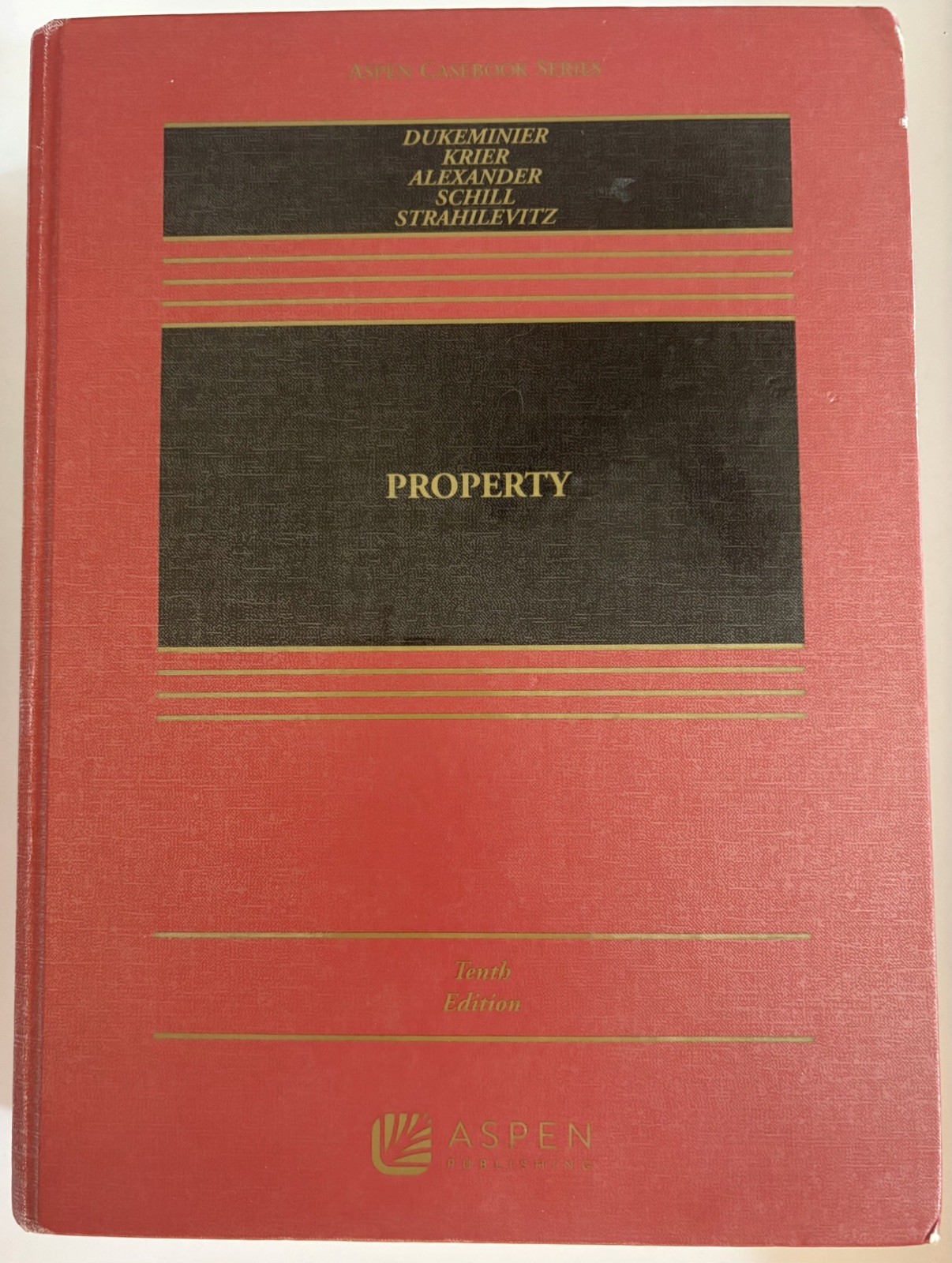 Property: 10th Edition Dukeminier, et al.