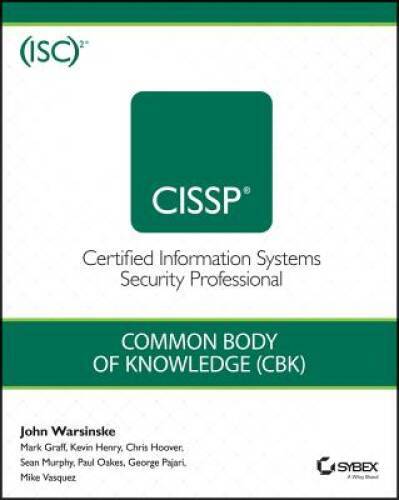 Official (ISC)2 Guide to the CISSP CBK – Hardcover By Warsinske, John – GOOD
