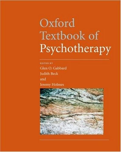 OXFORD TEXTBOOK OF PSYCHOTHERAPY By Glen O. Gabbard & Judith S. Beck – Hardcover