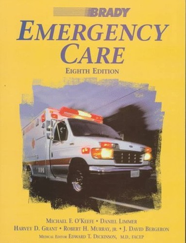 Emergency Care, Limmer EMT-P, Daniel J.