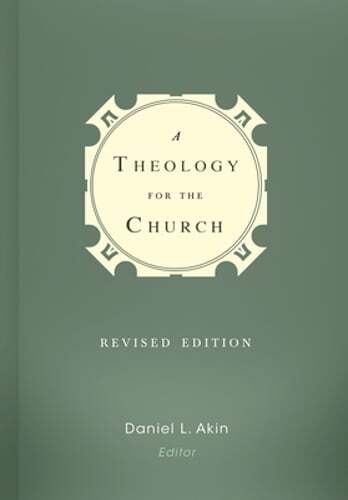 A Theology for the Church by Dr. Akin: Used