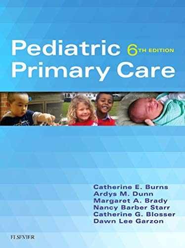 Pediatric Primary Care – Hardcover, by Burns PhD RN CPNP-PC FAAN – Very Good c