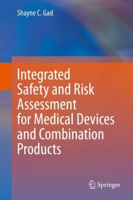 Gad – Integrated Safety and Risk Assessment for Medical Devices and Co – X555z