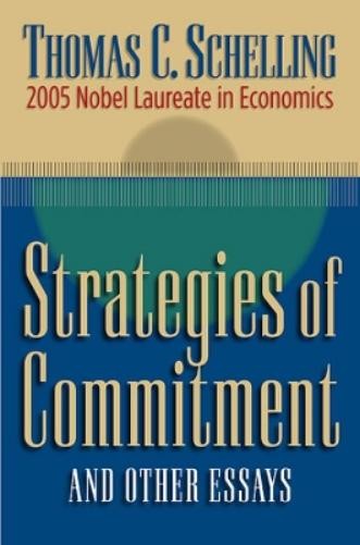 Thomas C. Schell Strategies of Commitment and Other Ess (Paperback) (UK IMPORT)