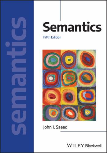 Semantics (Introducing Linguistics) by Saeed, John I.