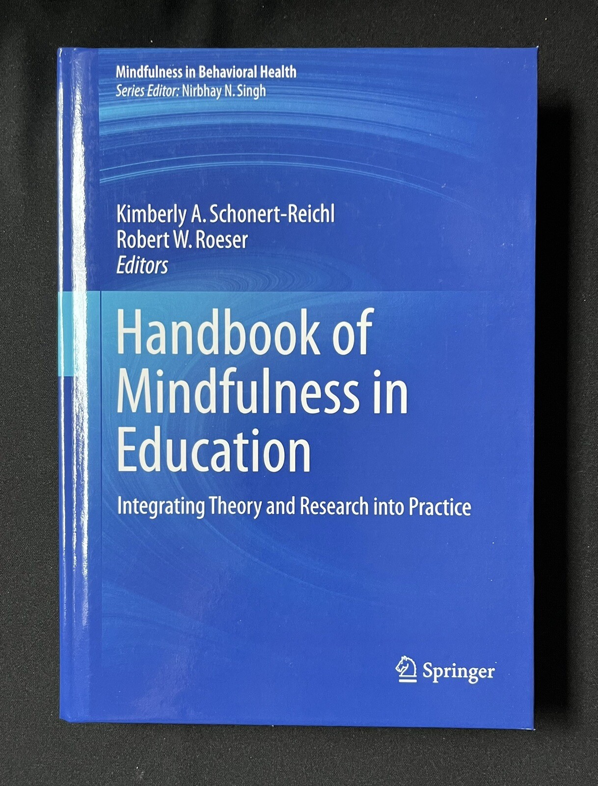 Handbook of Mindfulness in Education ed by KA Schonert-Reichl—2016—Hardcover—LN