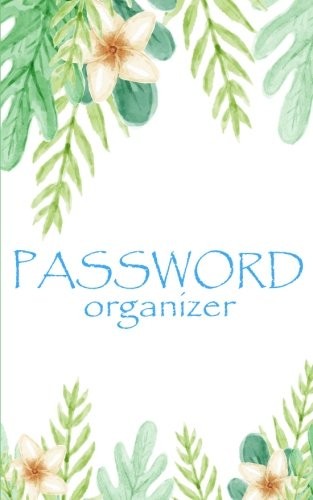 PASSWORD ORGANIZER: INTERNET PASSWORD BOOK – KEEP YOUR By Ms.password BRAND NEW