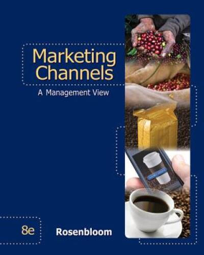 Marketing Channels – Hardcover By Rosenbloom, Bert – GOOD