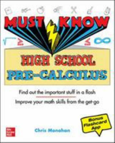 Must Know High School Pre-Calculus, Paperback by Monahan, Chris, Brand New, F…