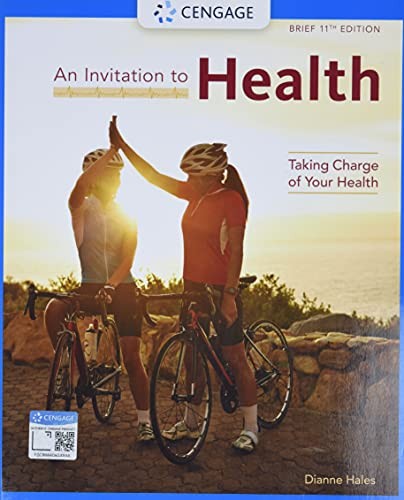 An Invitation to Health: Taking Charge of Your Health, Brief Edition (MindTa…