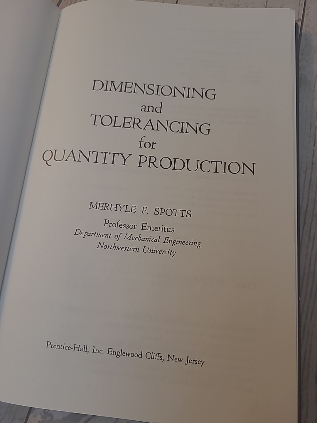 Dimensioning & Tolerancing for Quantity Production By M.F. Spotts