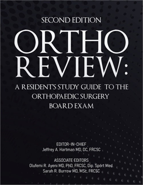 Ortho Review: A Resident’s Study Guide to the Orthopaedic Surgery Board Exam (Se