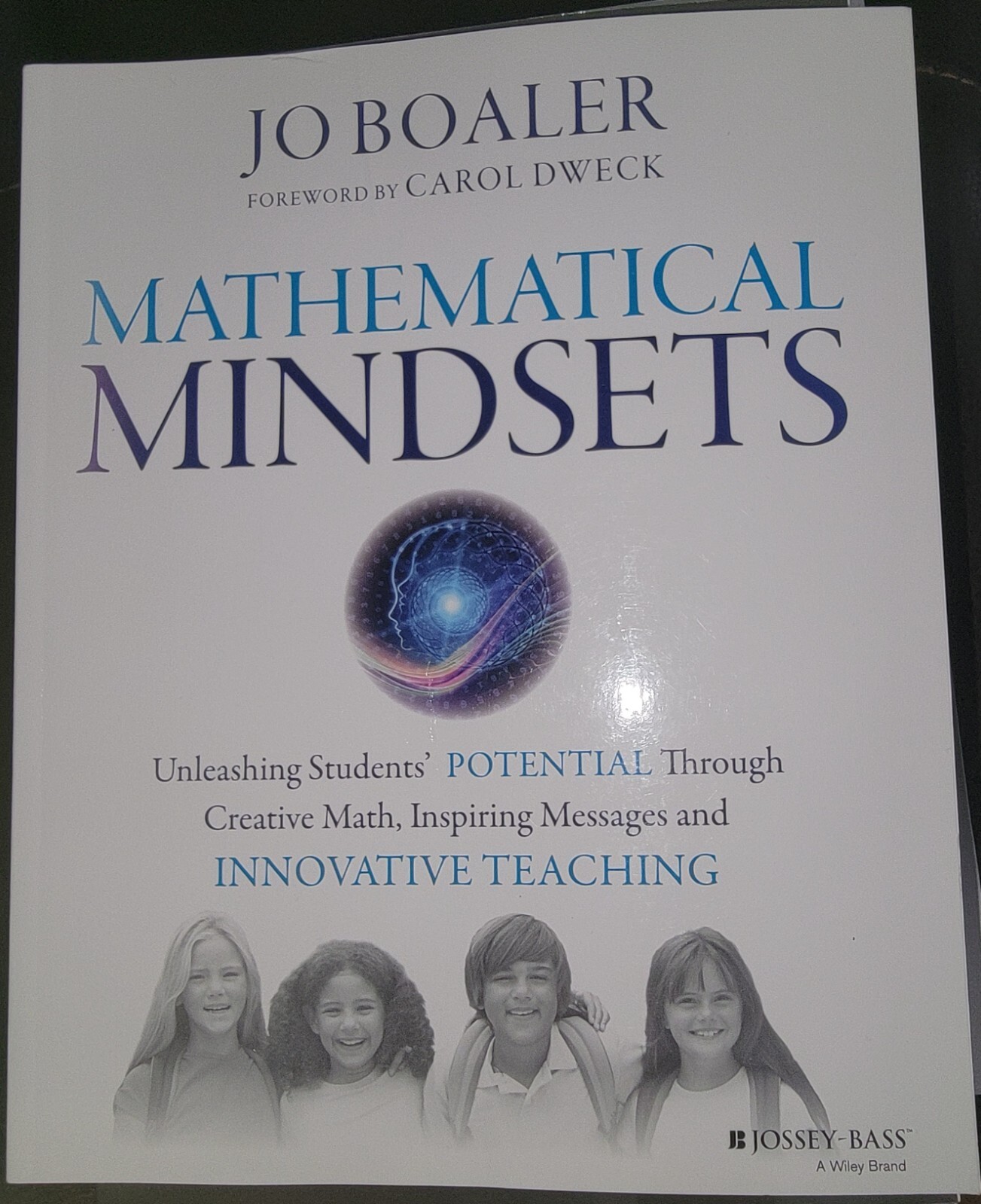 Mindset Mathematics Ser.: Mathematical Mindsets : Unleashing Students’ Potential