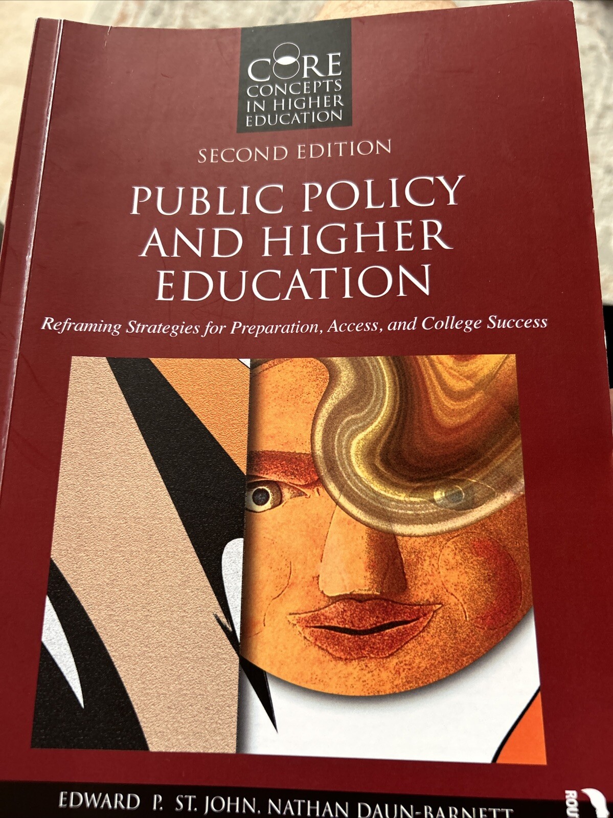 Public Policy and Higher Education: Reframing Strategies for Preparation, Access
