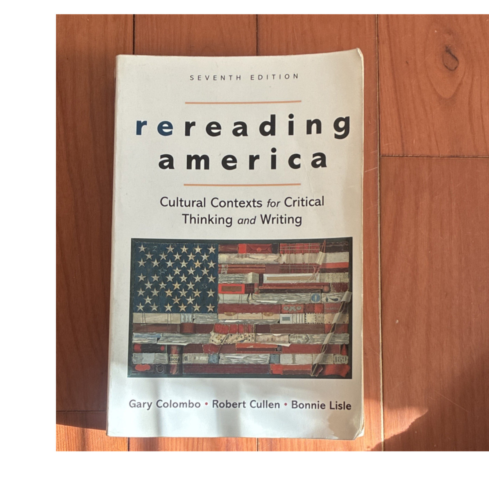 Bedford/St. Martin’s Rereading America 7th Ed Paperback Colombo Cullen Lisle