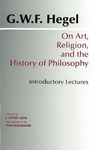 On Art, Religion, and the History of Philosophy: Introductory Lectures (Hackett