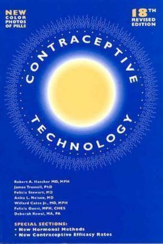 Contraceptive Technology by James Trussell, Anita Nelson, Robert A. Hatcher,…