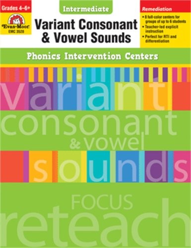 Variant Consonant and Vowel Sounds, Grades 4-6+ (Phonics Intervention Center…