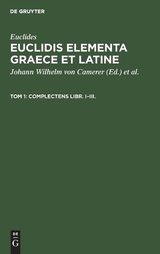 Euclides Complectens Libr. I-III. (Hardback)