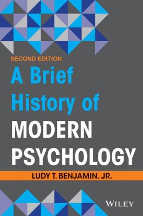A Brief History of Modern Psychology Paperback Ludy T., Jr.Benja