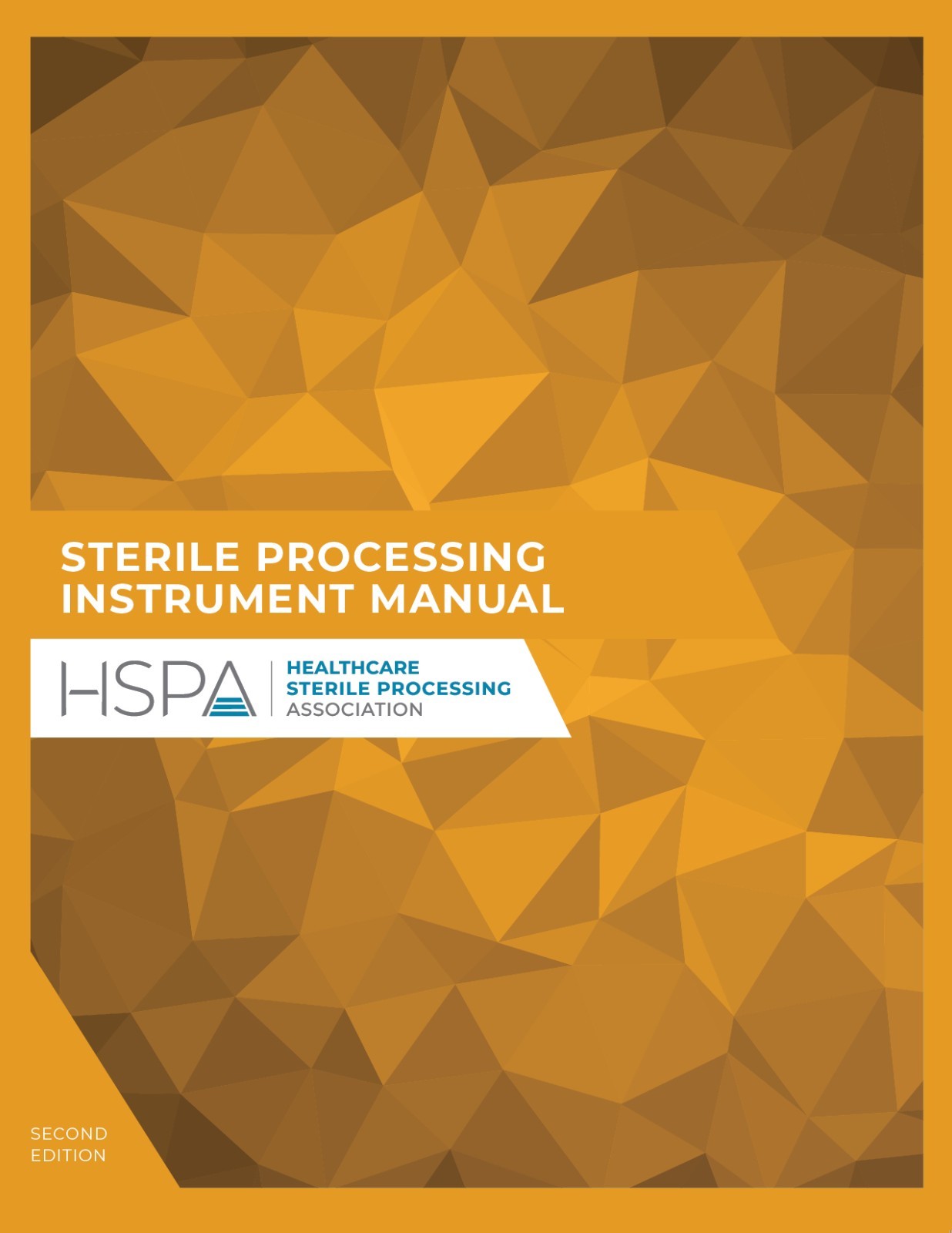 Sterile Processing Instrument Manual- 2nd Edition