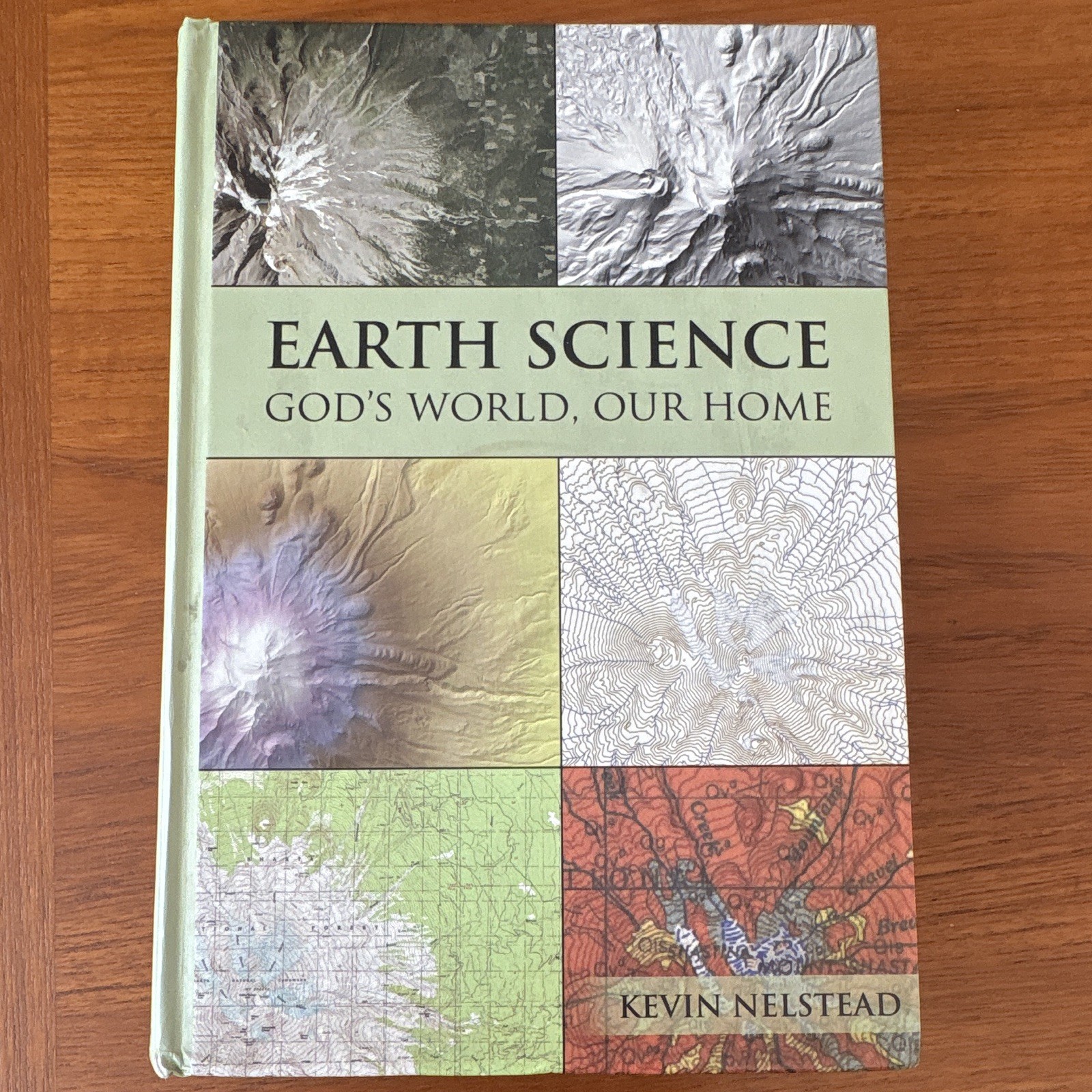 Earth Science: God’s World, Our Home