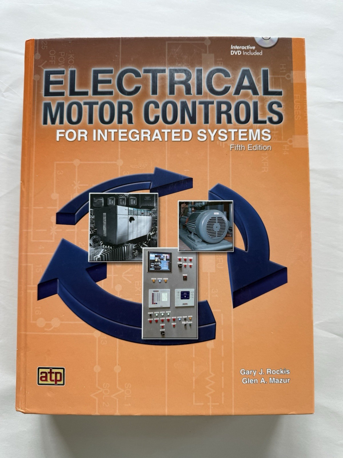 Electrical Motor Controls for Integrated Systems 5th Edition HC No DVD- Exc cond