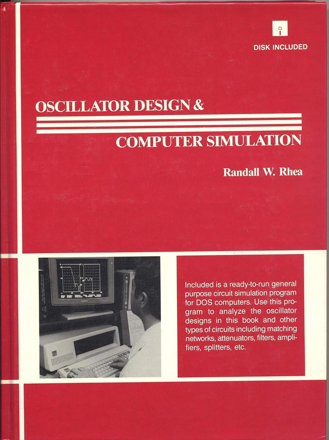 Oscillator Design and Computer Simulation by Randall W. Rhea, 1990