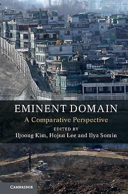 Eminent Domain: A Comparative Perspective by Iljoong Kim (English) Hardcover LN
