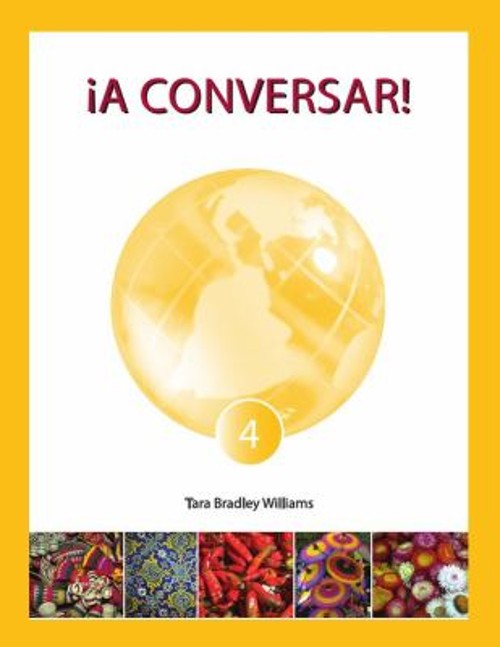 A Conversar! Level 4 Student Workbook Paperback Tara Bradley Will