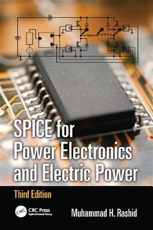 Spice for Power Electronics and Electric Power, Paperback by Rashid, Muhammad…