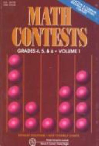 Math Contests-Grades 4, 5 & 6: School Years: 1979-80 through 1985-86 (Volume 1)