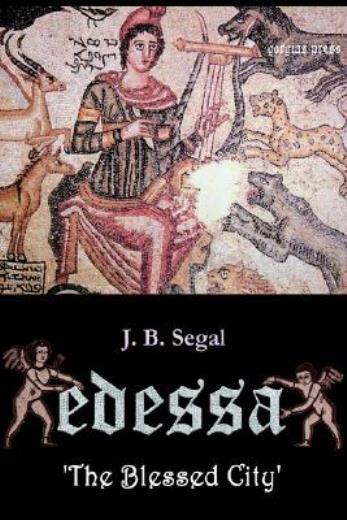 Edessa ‘The Blessed City’