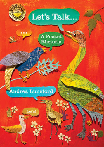 Lets Talk: A Pocket Rhetoric – Paperback By Lunsford, Andrea – GOOD