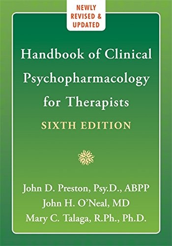 HANDBOOK OF CLINICAL PSYCHOPHARMACOLOGY FOR THERAPISTS By John O’neal & John