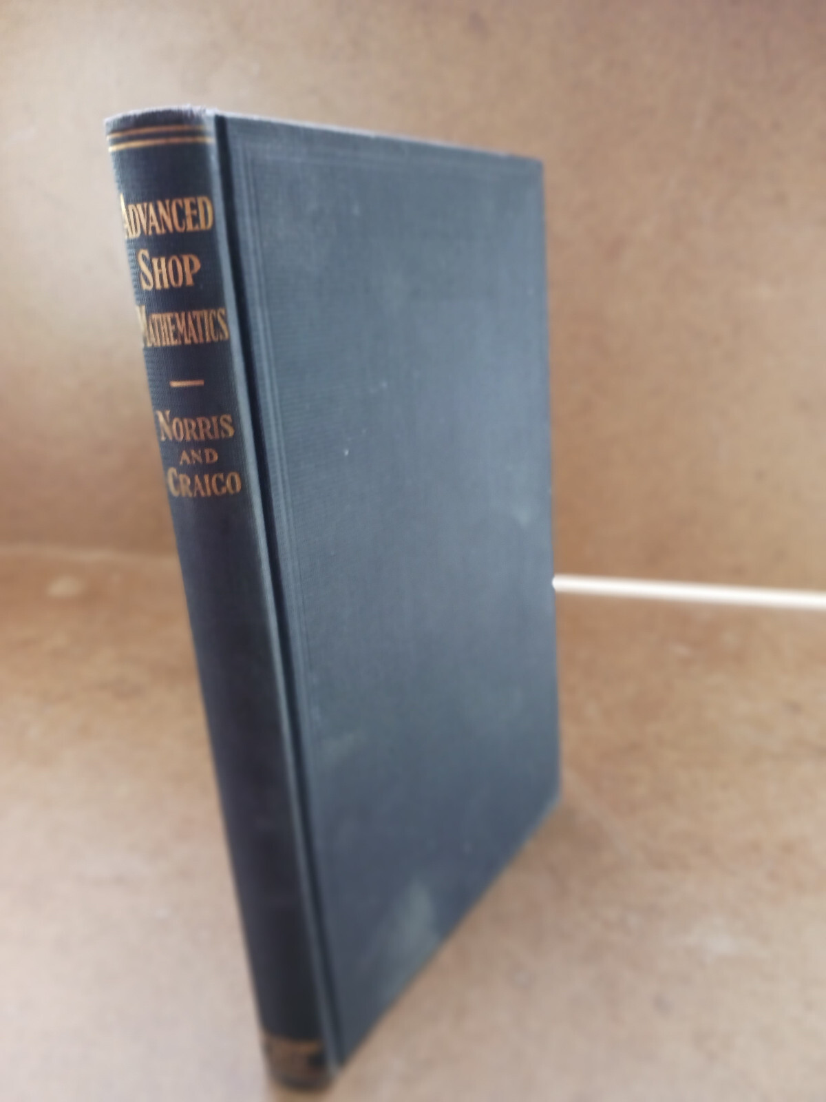 Shop Mathematics Part II Advanced Shop Mathematics Norris Craigo 1913