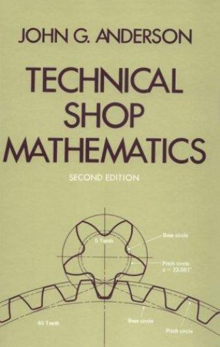 Technical Shop Mathematics, Anderson, John G, Very Good Book
