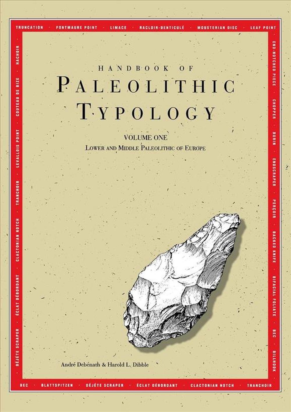 Handbook of Paleolithic Typology Lower and Middle Paleolithic of Europe by Harol