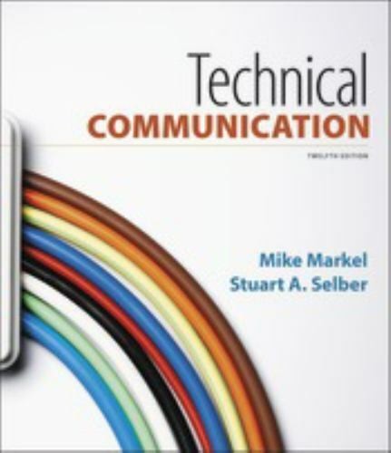 Technical Communication by Stuart A. Selber and Mike Markel (2017, Trade…