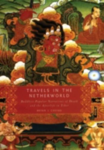 Travels in the Netherworld : Buddist Popular Narratives of Death and the Afte…