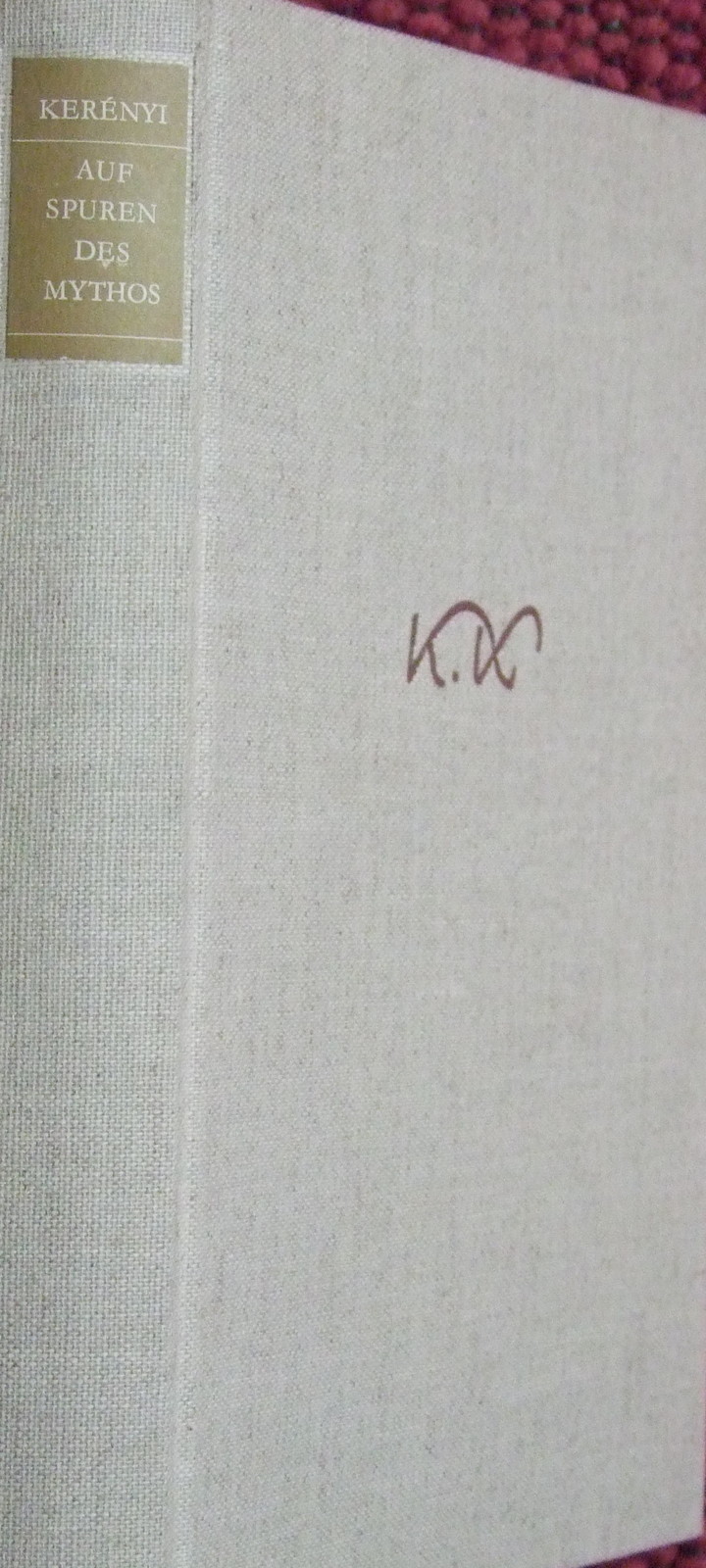 Kerényi: In The Footsteps Of The Myth, Linen, Hardcover, Langen 1967, Used.