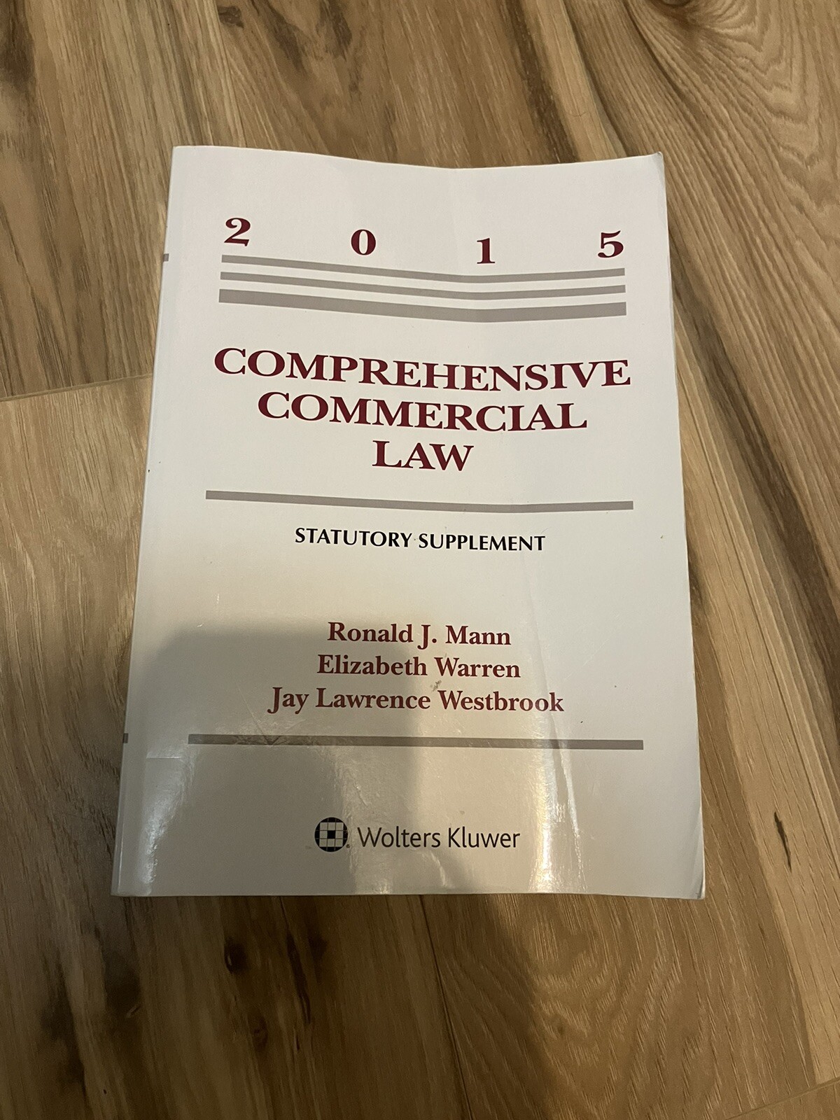 2015 Comprehensive Commercial Law Statutory Supplement. ISBN 9781454859208