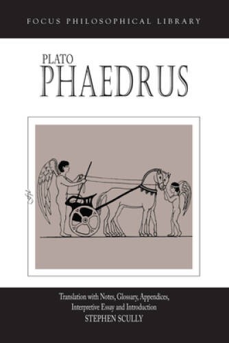 Plato : Phaedrus: A Translation With Notes, Glossary, Appendices, I – ACCEPTABLE