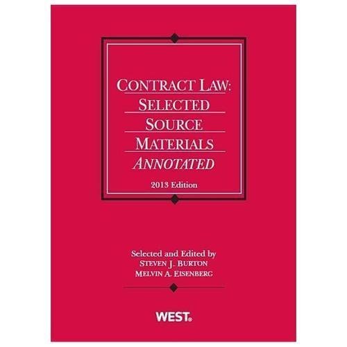 Contract Law: Selected Source Materials Annotated, 2013 (Selected Statutes) pa