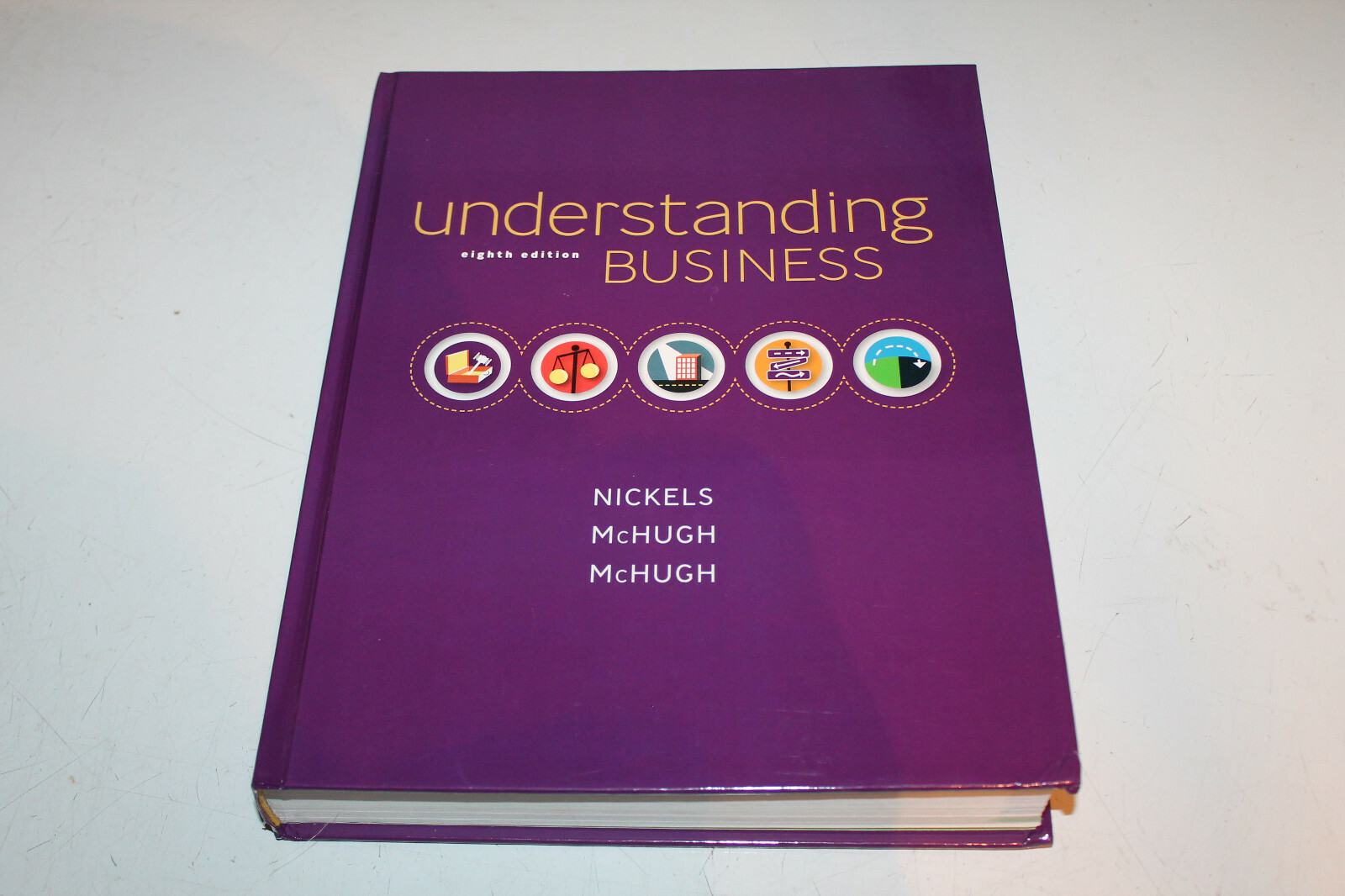 Textbook Understanding Business James Susan M. McHugh William G. Nickels HC Book