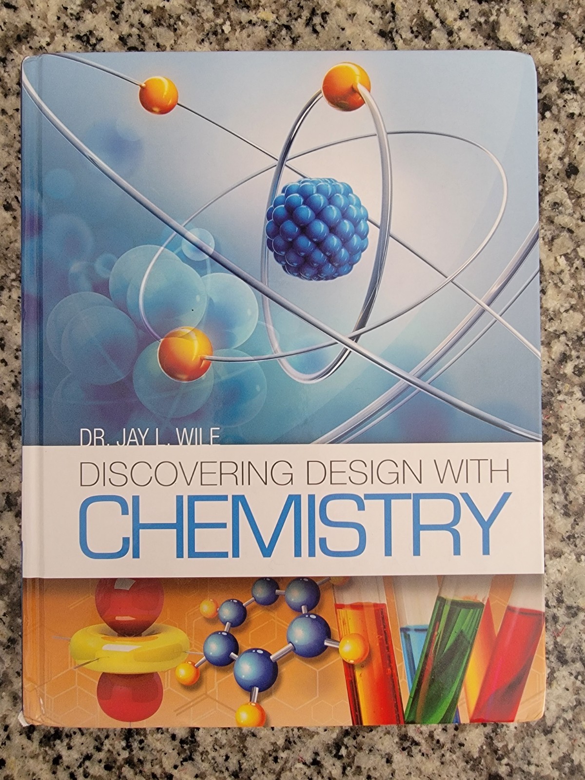 Discovering Chemistry Berean Builders Dr. Jay Wile