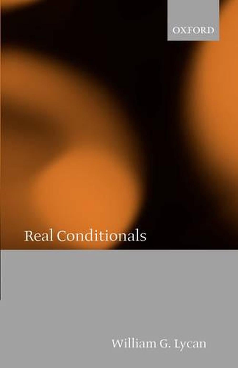 Real Conditionals by William G. Lycan (English) Paperback Book