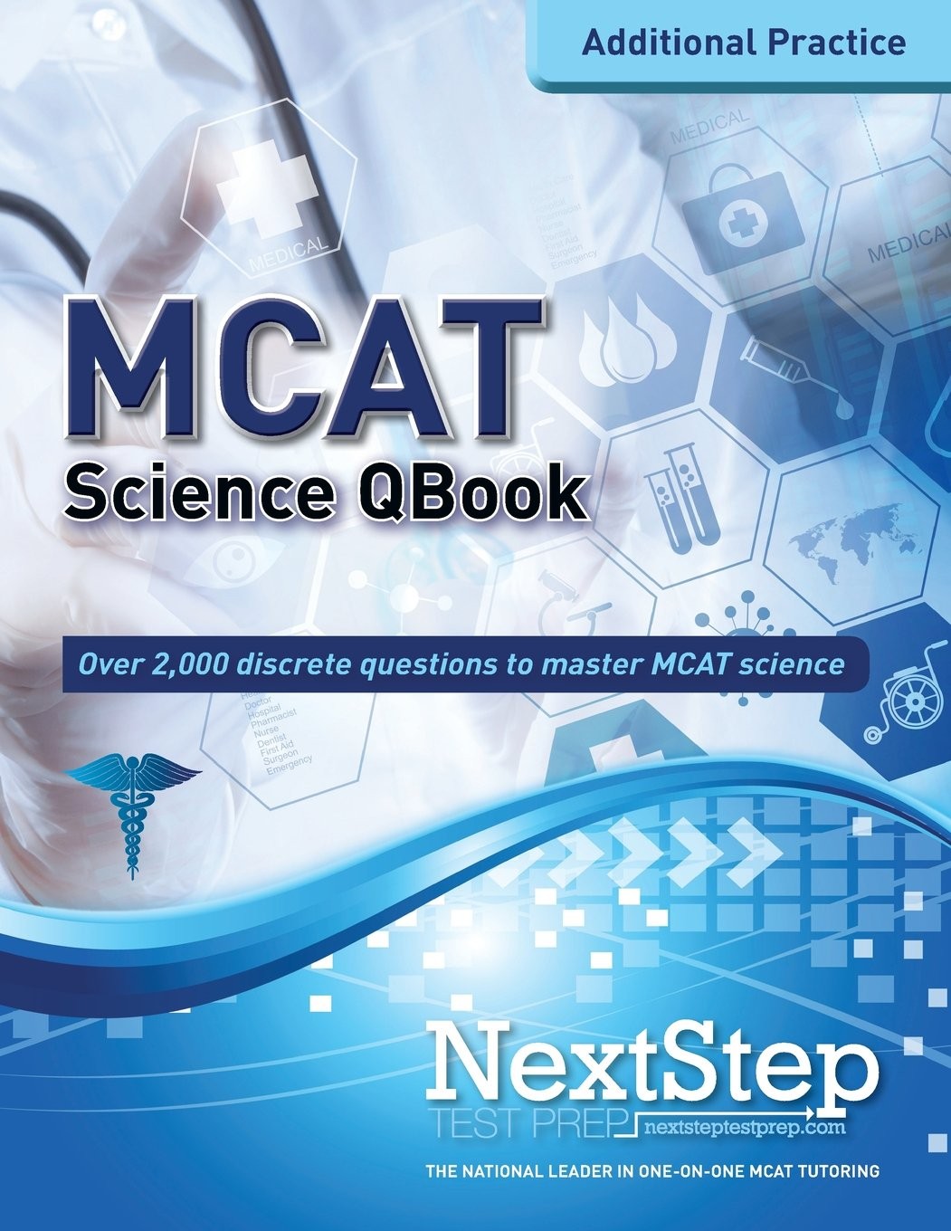 MCAT QBook: Over 2,000 Questions Covering Every MCAT Science Topic (More MCA…