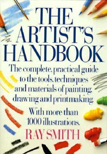 The Artist’s Handbook by Ray Smith